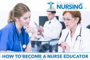 What is a Nurse Educator? - Becoming a Nurse Educator