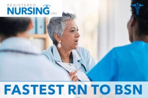 Fastest RN to BSN Programs